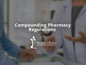 Compounding Pharmacy Regulations